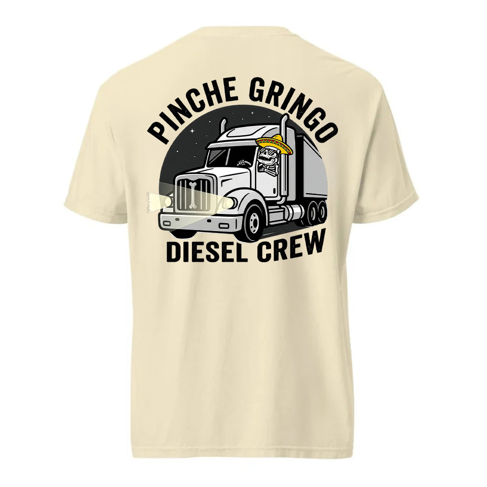 Pinche Gringo Diesel Crew Shirt