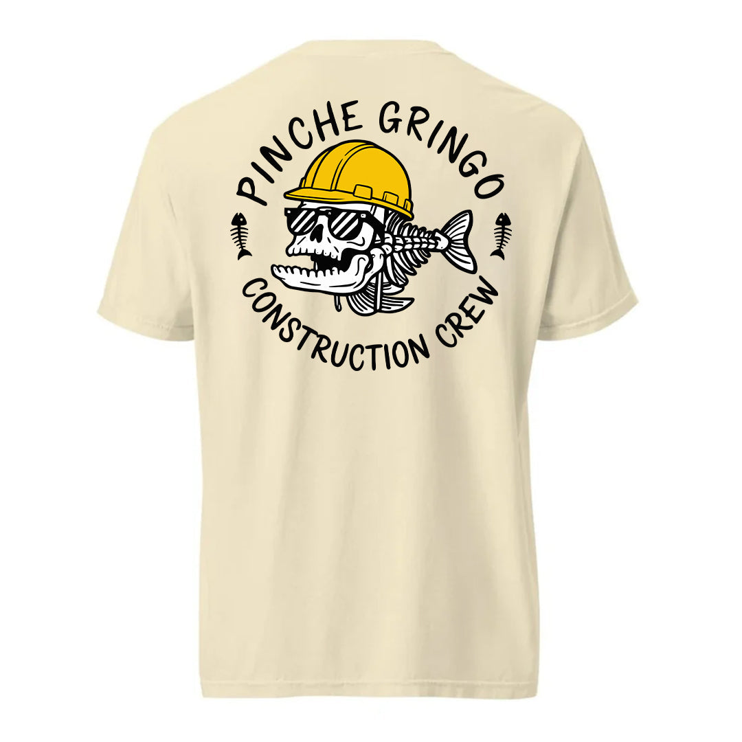 Pinche Gringo Construction Crew Shirt
