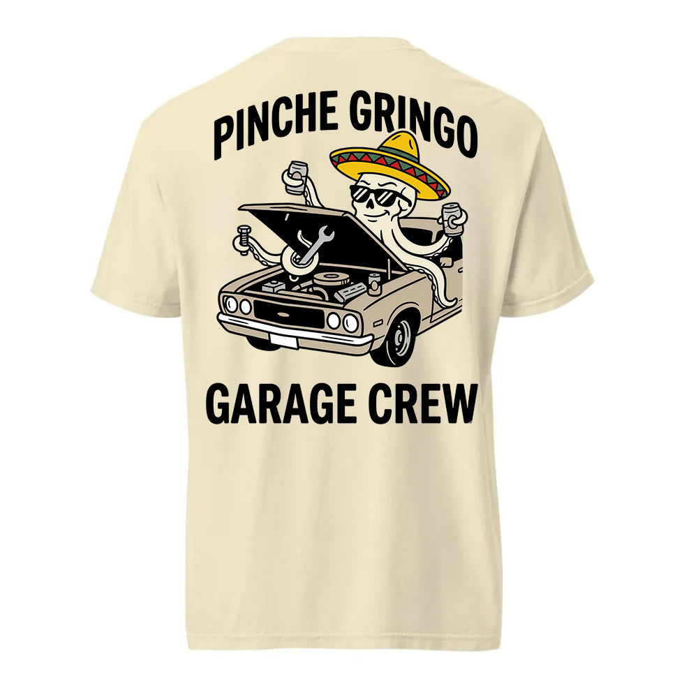 Pinche Gringo Garage Crew Shirt