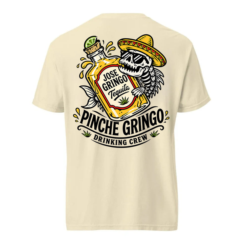 Pinche Gringo Tequila Drinking Crew Shirt