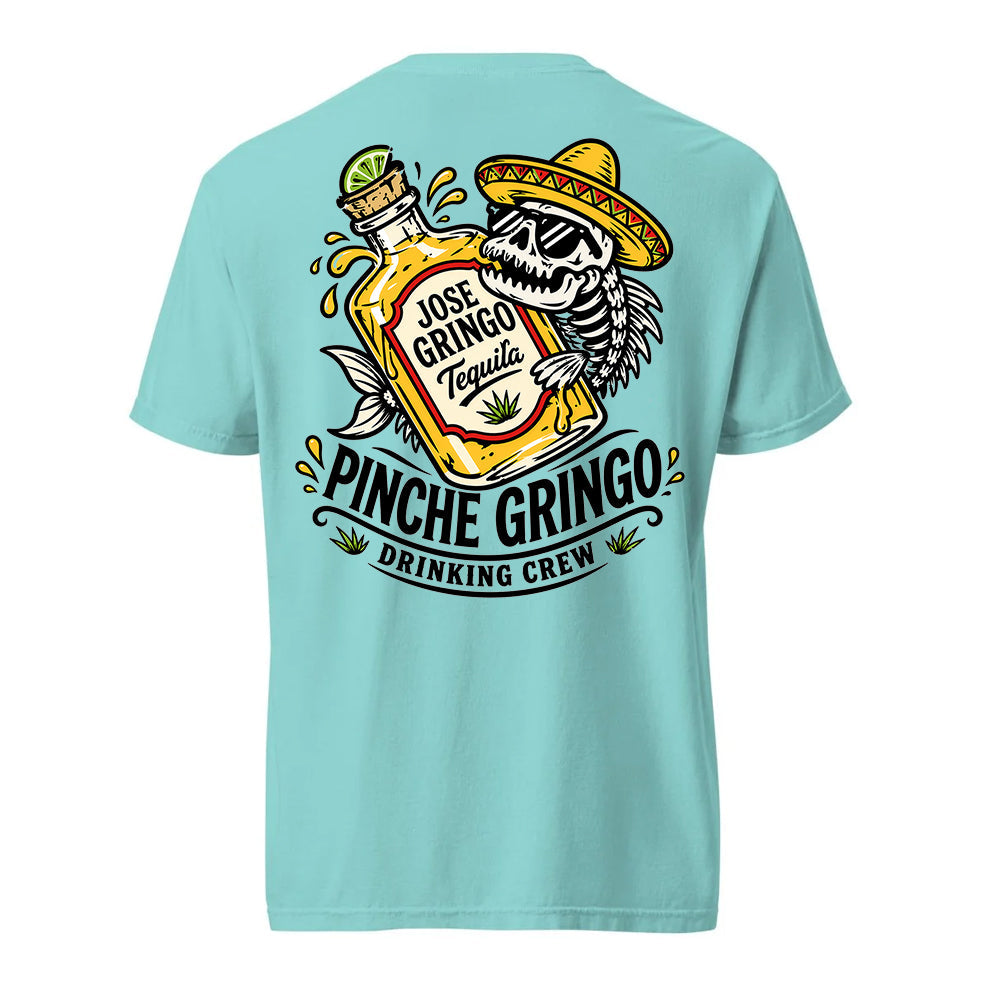 Pinche Gringo Tequila Drinking Crew Shirt