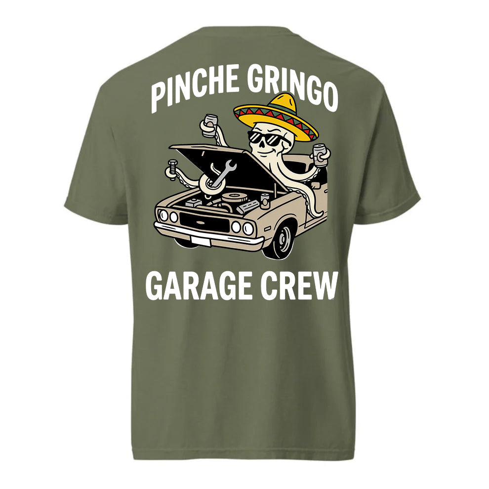 Pinche Gringo Garage Crew Shirt
