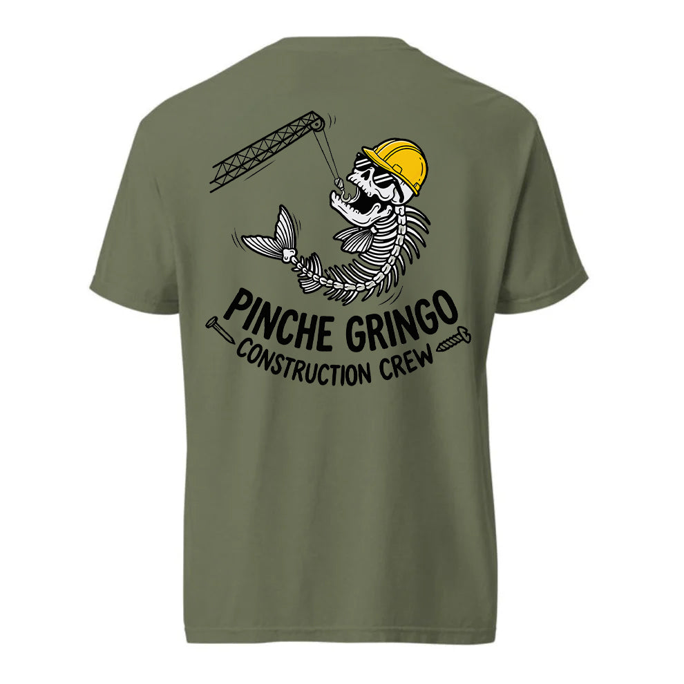 Pinche Gringo Construction Crew Crain Shirt