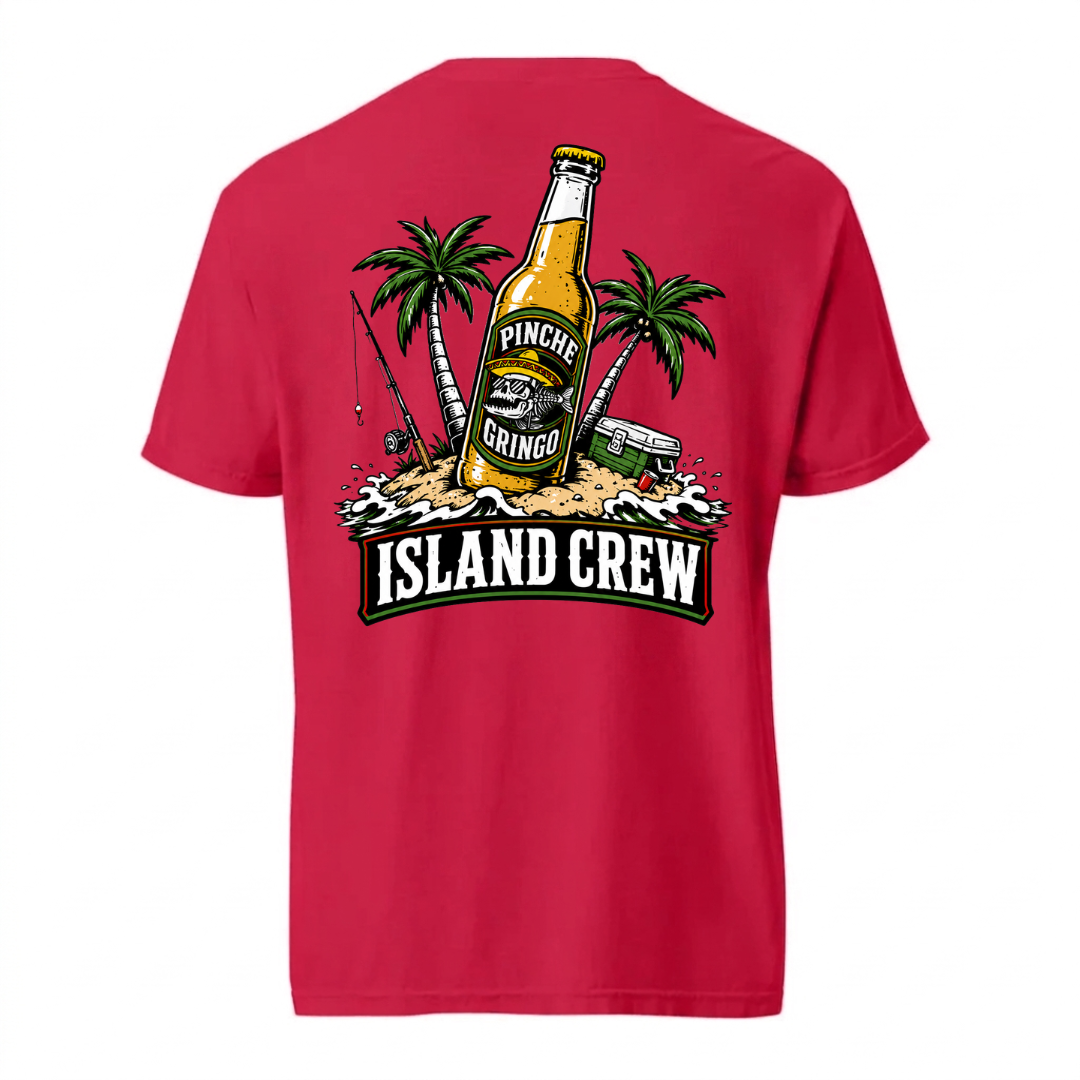 Pinche Gringo Island Crew Shirt