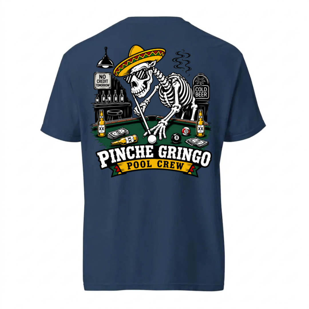 Pinche Gringo Pool Crew Shirt