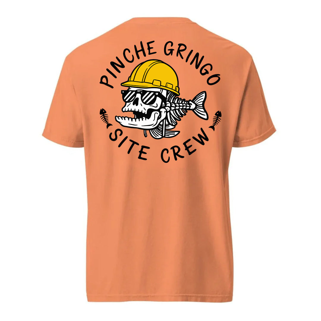 Pinche Gringo Site Crew Shirt