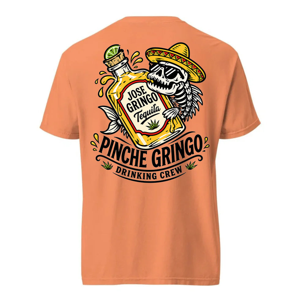 Pinche Gringo Tequila Drinking Crew Shirt