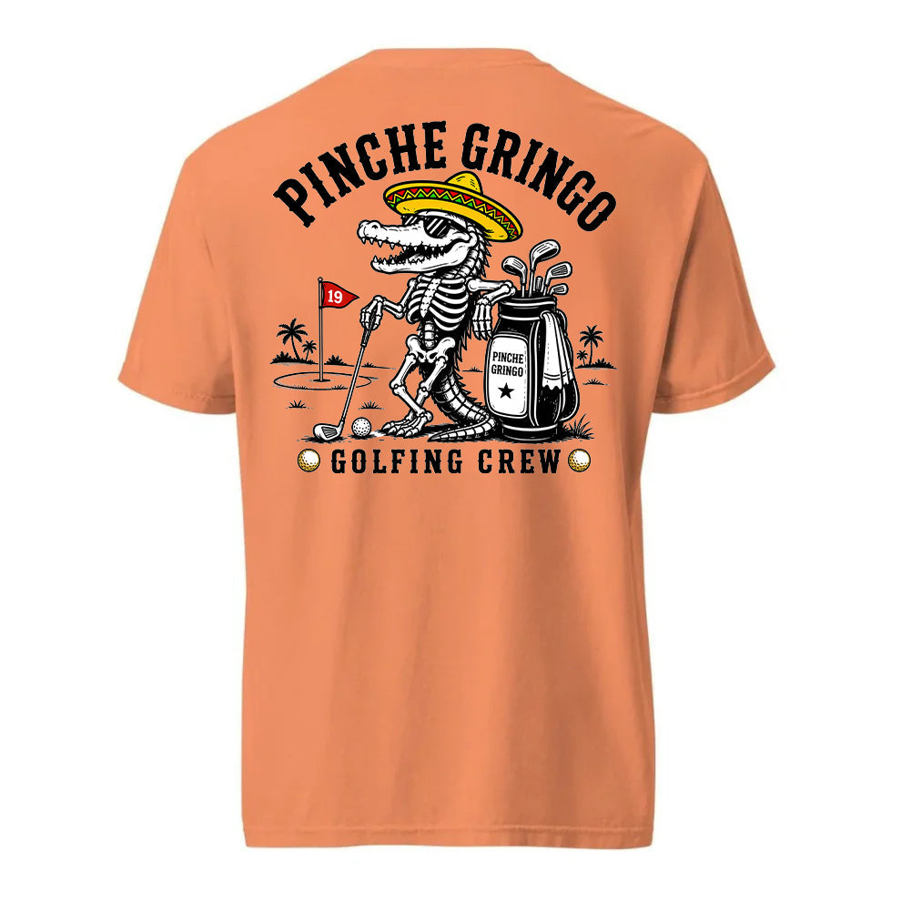 Pinche Gringo Golfing Crew Shirt