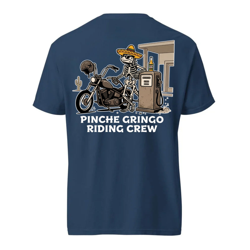 Pinche Gringo Riding Crew Gas Stop Shirt