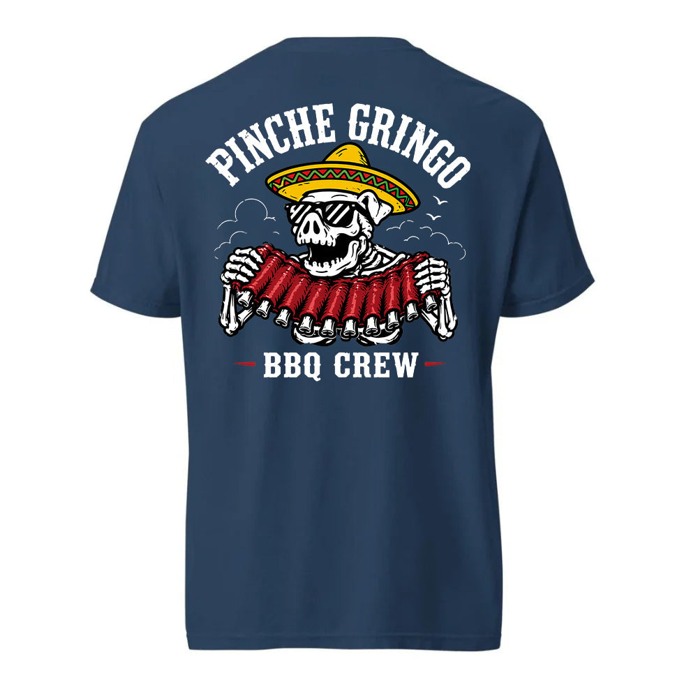 Pinche Gringo BBQ Crew Rib Feast Shirt
