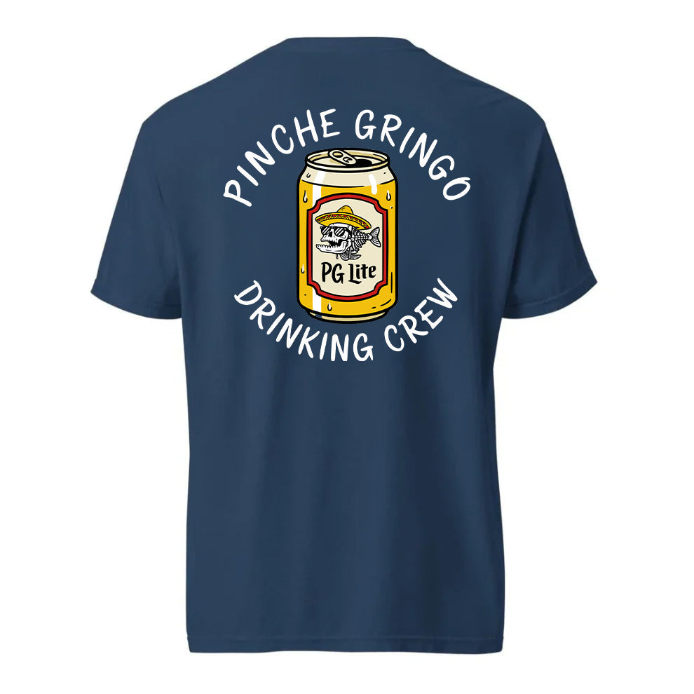 Pinche Gringo Drinking Crew