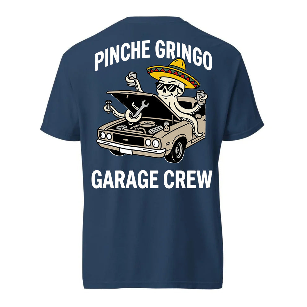 Pinche Gringo Garage Crew Shirt