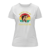 Women Love Me Fish Hate Me T-Shirt for Women