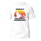 World's Okayest Fisherman Man T-Shirt
