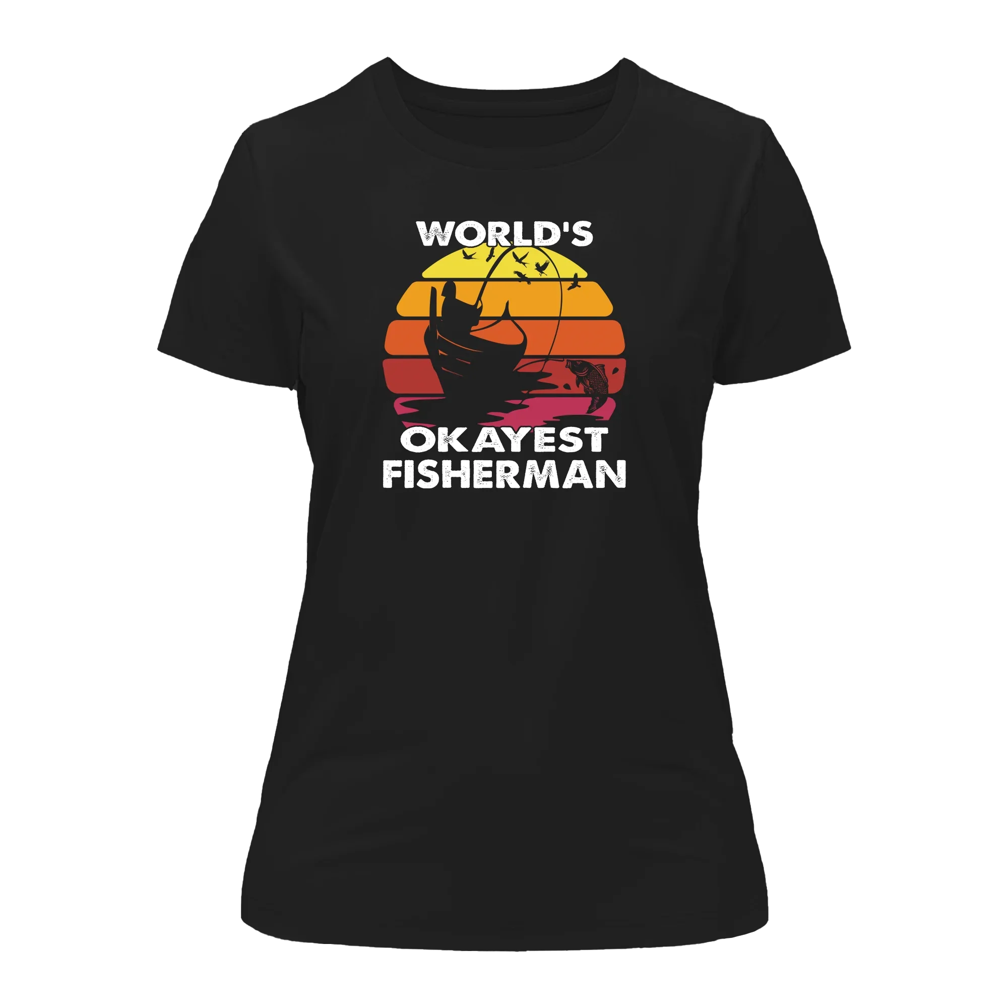 World's Okayest Fisherman T-Shirt for Women