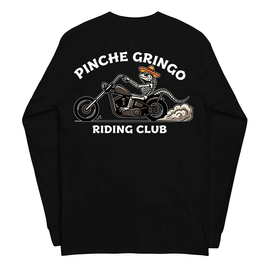 Pinche Gringo Riding Club Long Sleeve Shirt