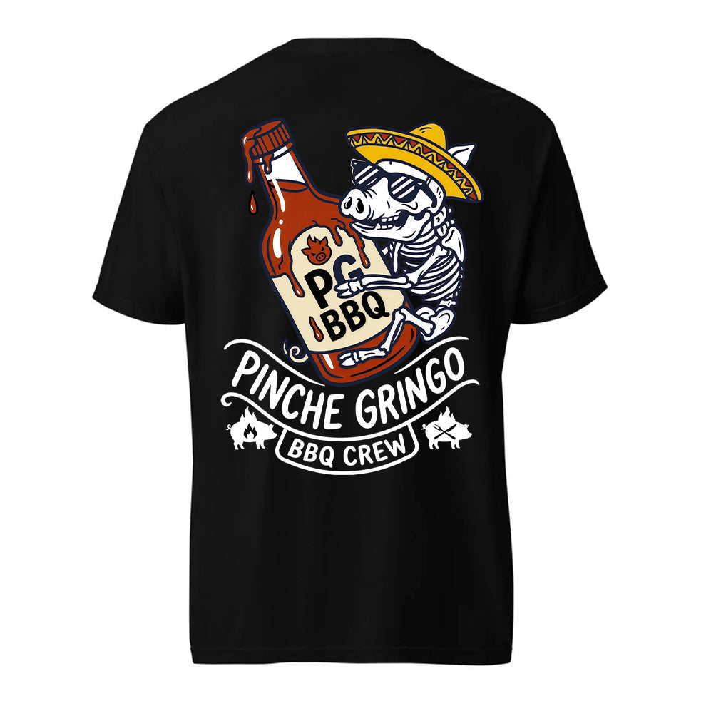 Pinche Gringo BBQ Sauce Shirt