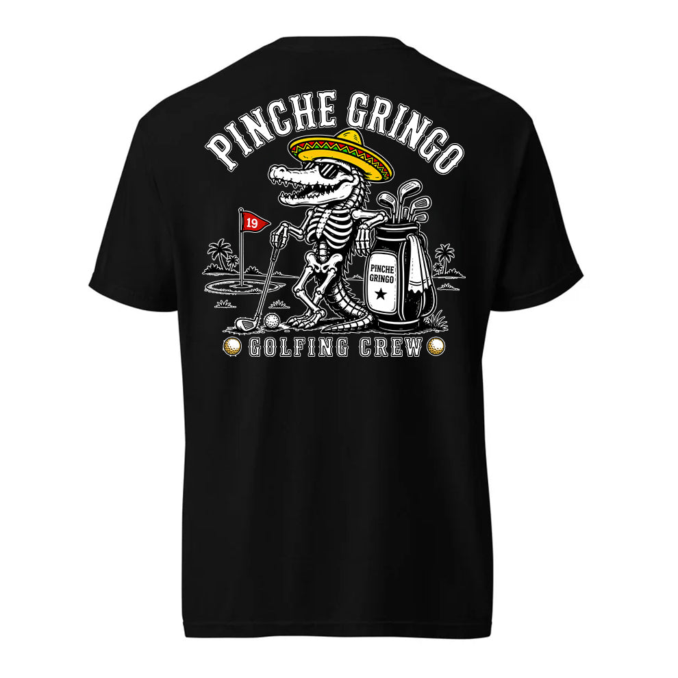 Pinche Gringo Golfing Crew Shirt