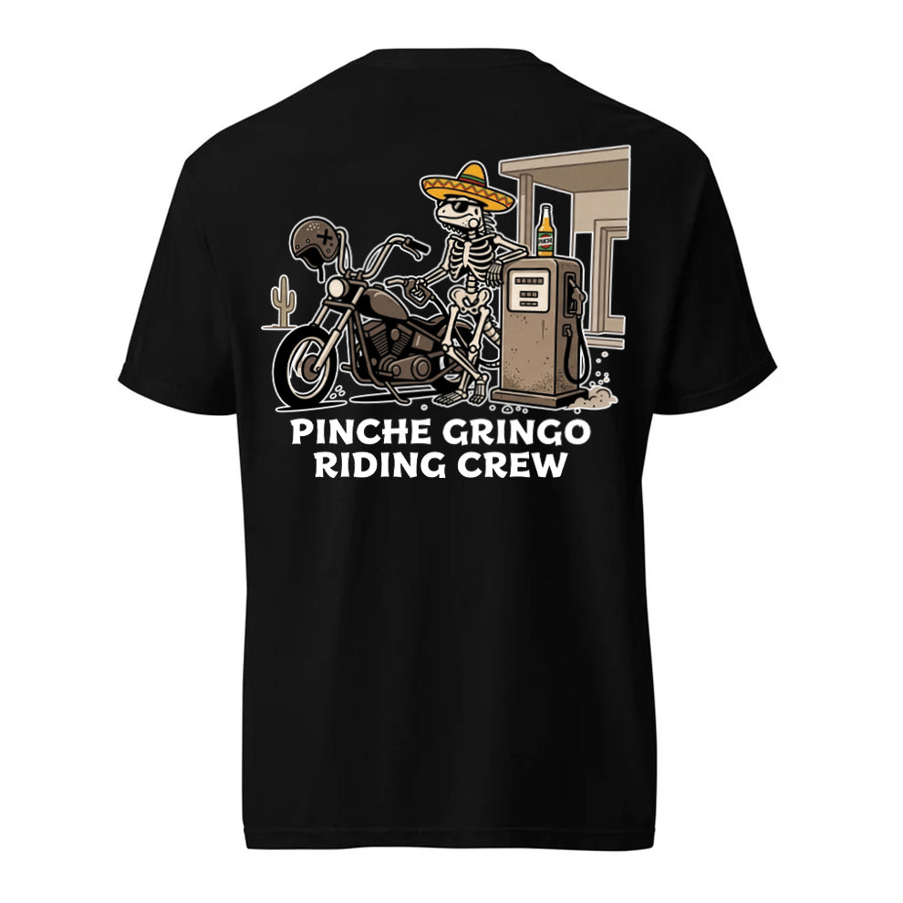 Pinche Gringo Riding Crew Gas Stop Shirt