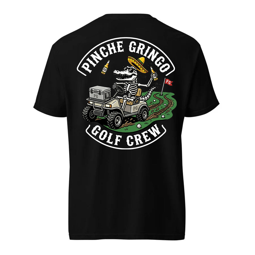 Pinche Gringo Golfing Crew Cart Shirt