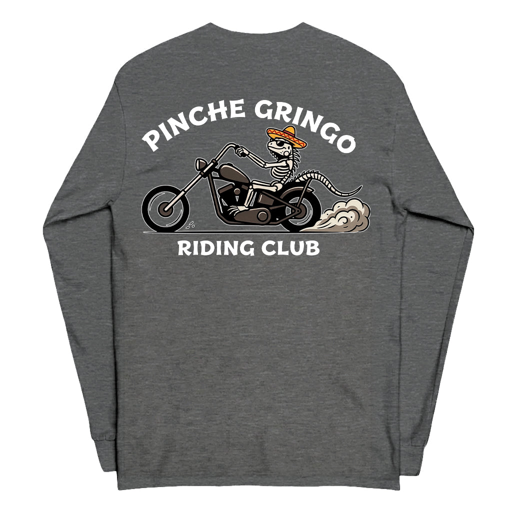 Pinche Gringo Riding Club Long Sleeve Shirt