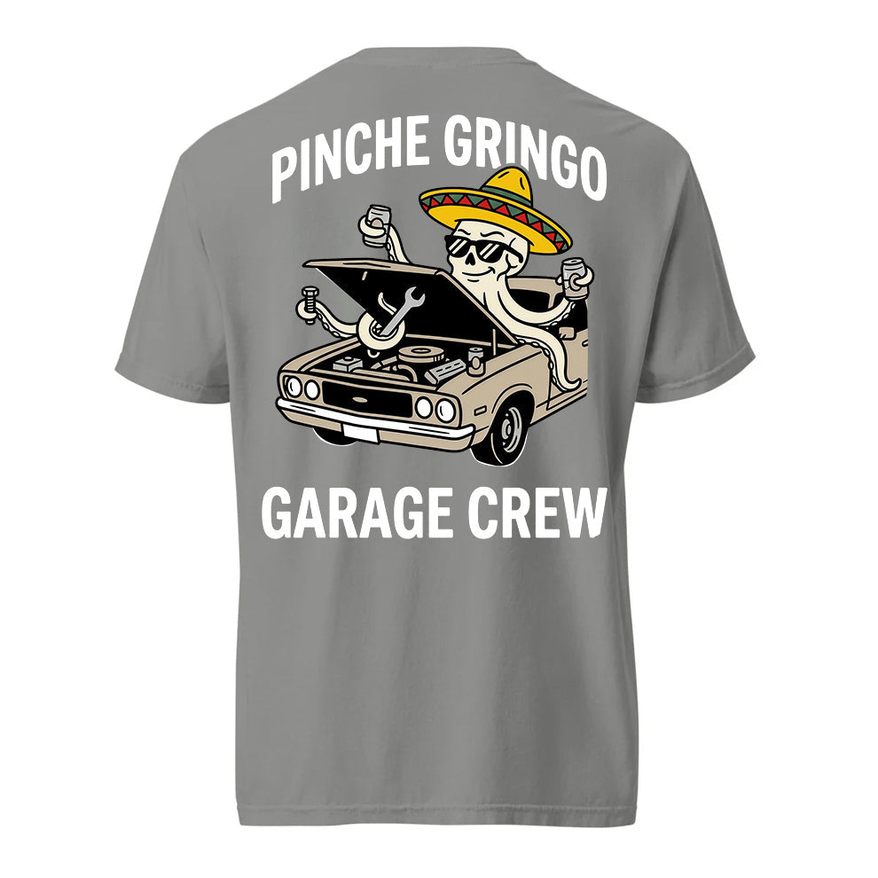 Pinche Gringo Garage Crew Shirt