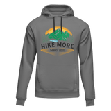 Hike More Worry Less Adult Fleece Hooded Sweatshirt
