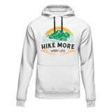 Hike More Worry Less Adult Fleece Hooded Sweatshirt