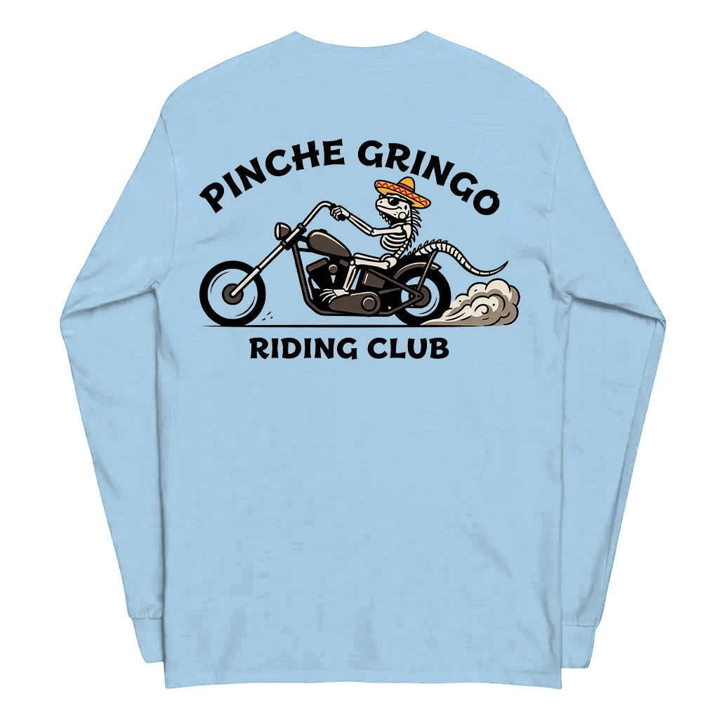 Pinche Gringo Riding Club Long Sleeve Shirt