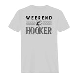 Weekend Hooker Man T-Shirt