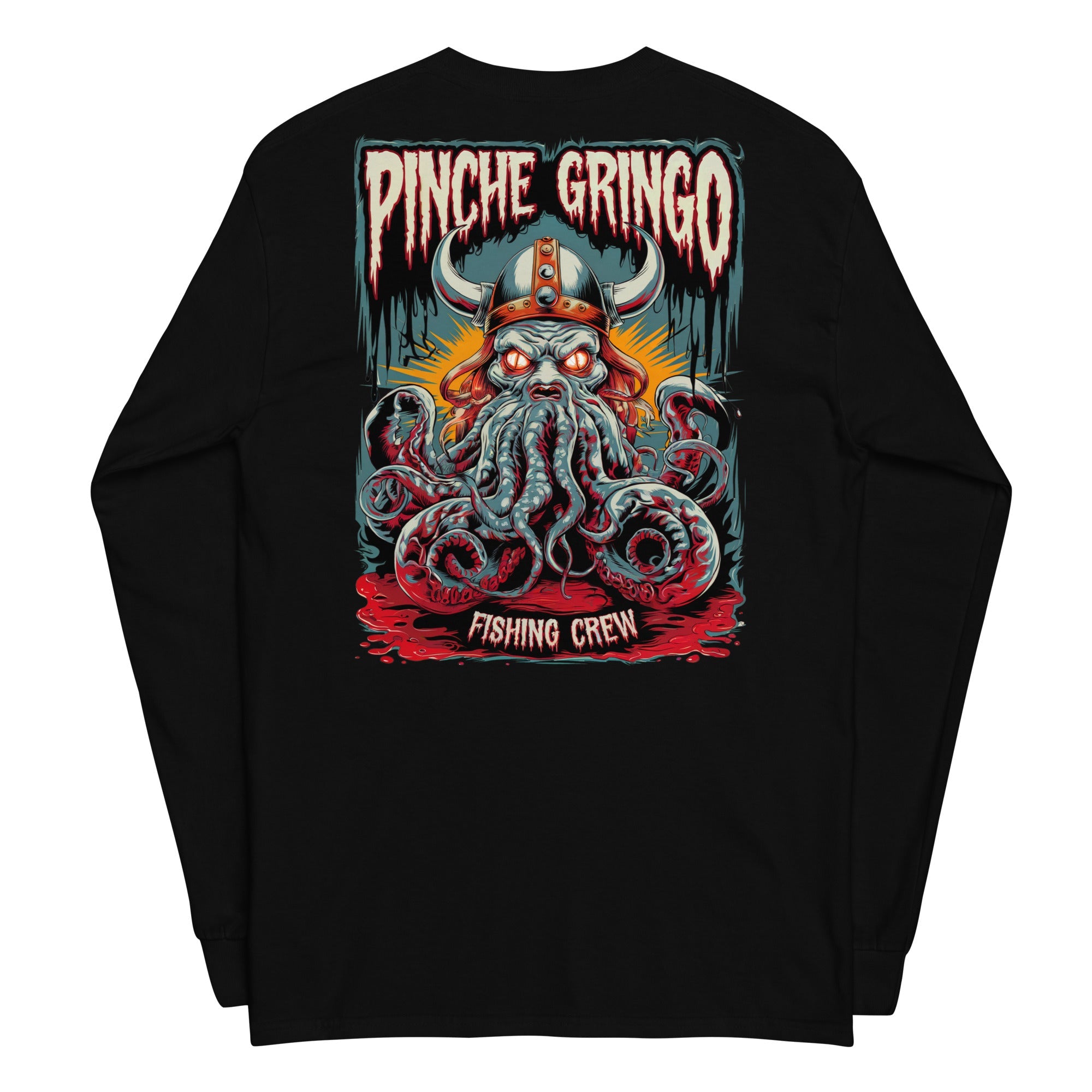 Pinche Gringo Long Vikingpuss Sleeve Shirt