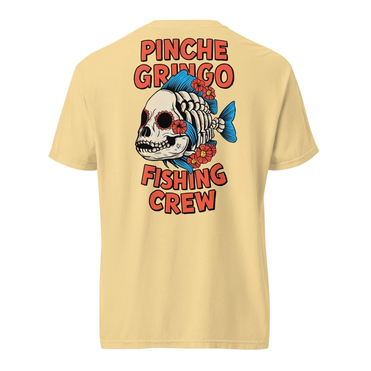 Pinche Gringo El Muerto Fish Shirt