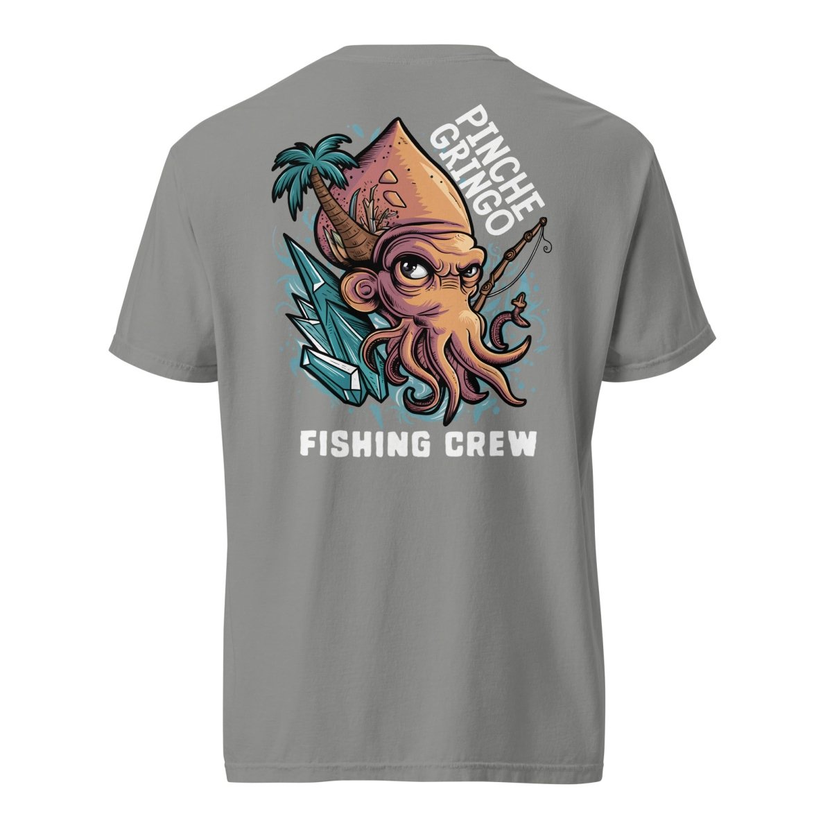 Pinche Gringo Fishing Crew Feo Squid Shirt