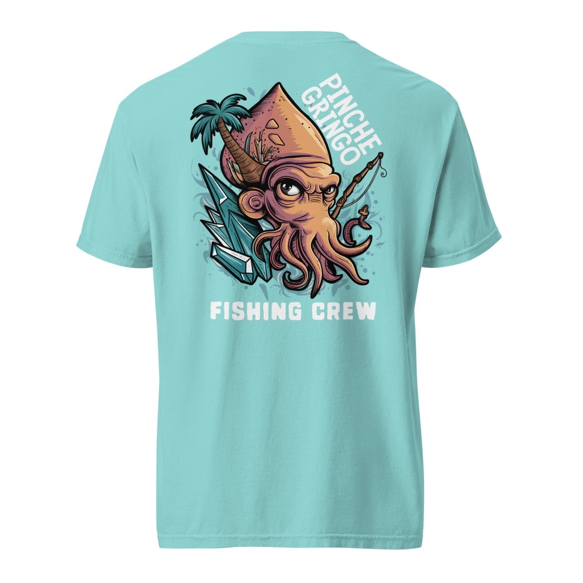 Pinche Gringo Fishing Crew Feo Squid Shirt