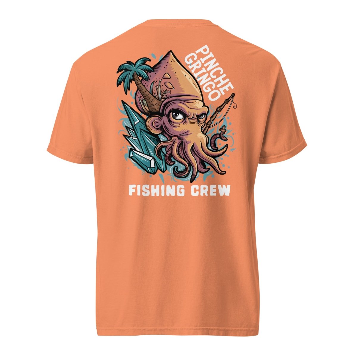 Pinche Gringo Fishing Crew Feo Squid Shirt