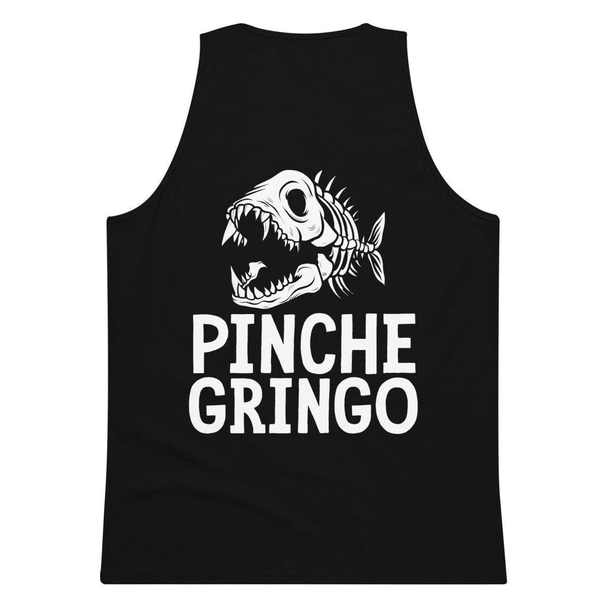 Pinche Gringo Fishbone Logo Tank