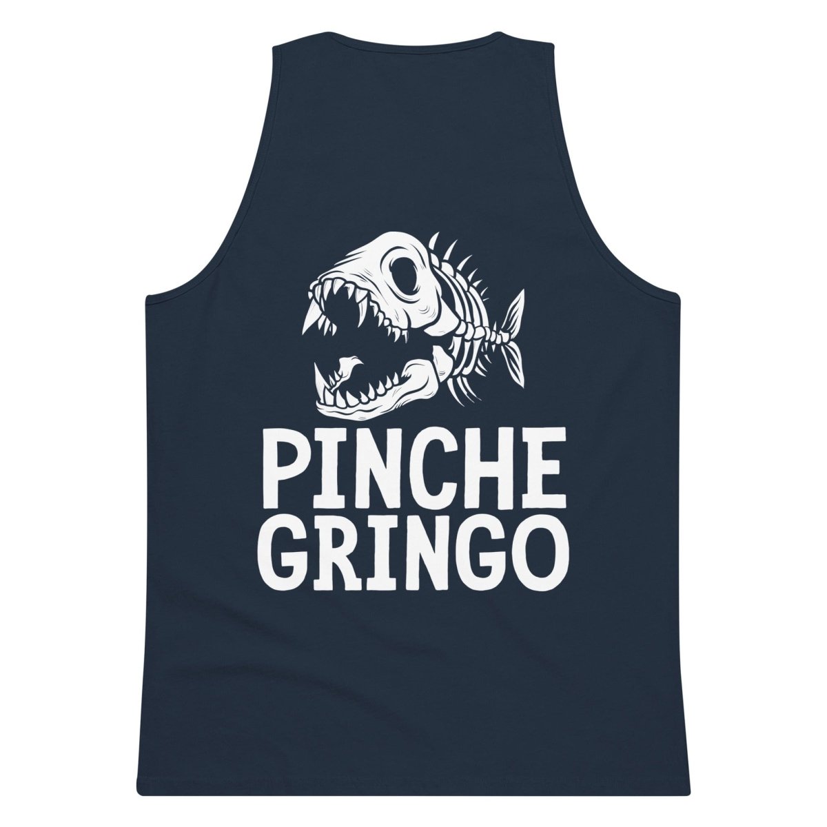 Pinche Gringo Fishbone Logo Tank